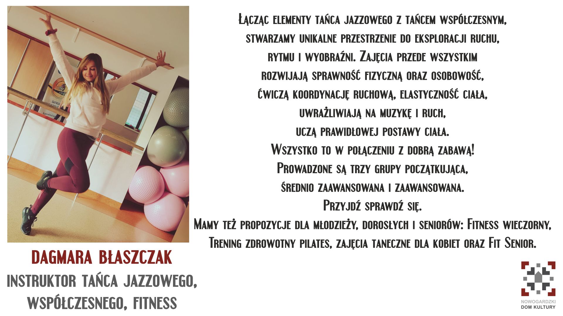 Z CYKLU NDKOWI INSTRUKTORZY... DAGMARA BŁASZCZAK